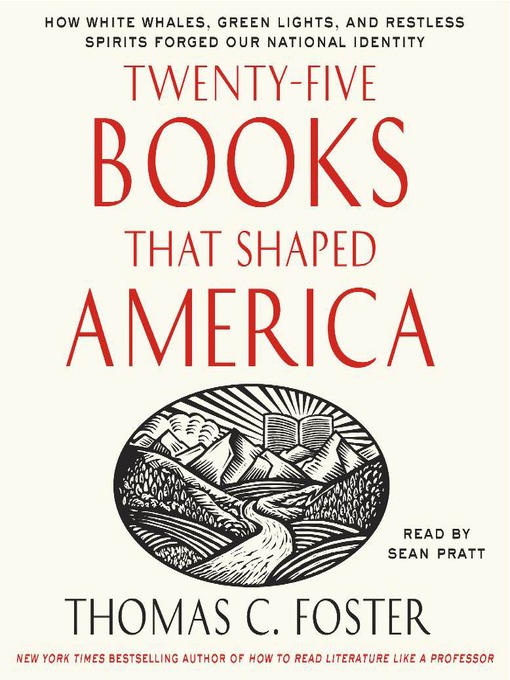 Title details for Twenty-five Books that Shaped America by Thomas C. Foster - Wait list